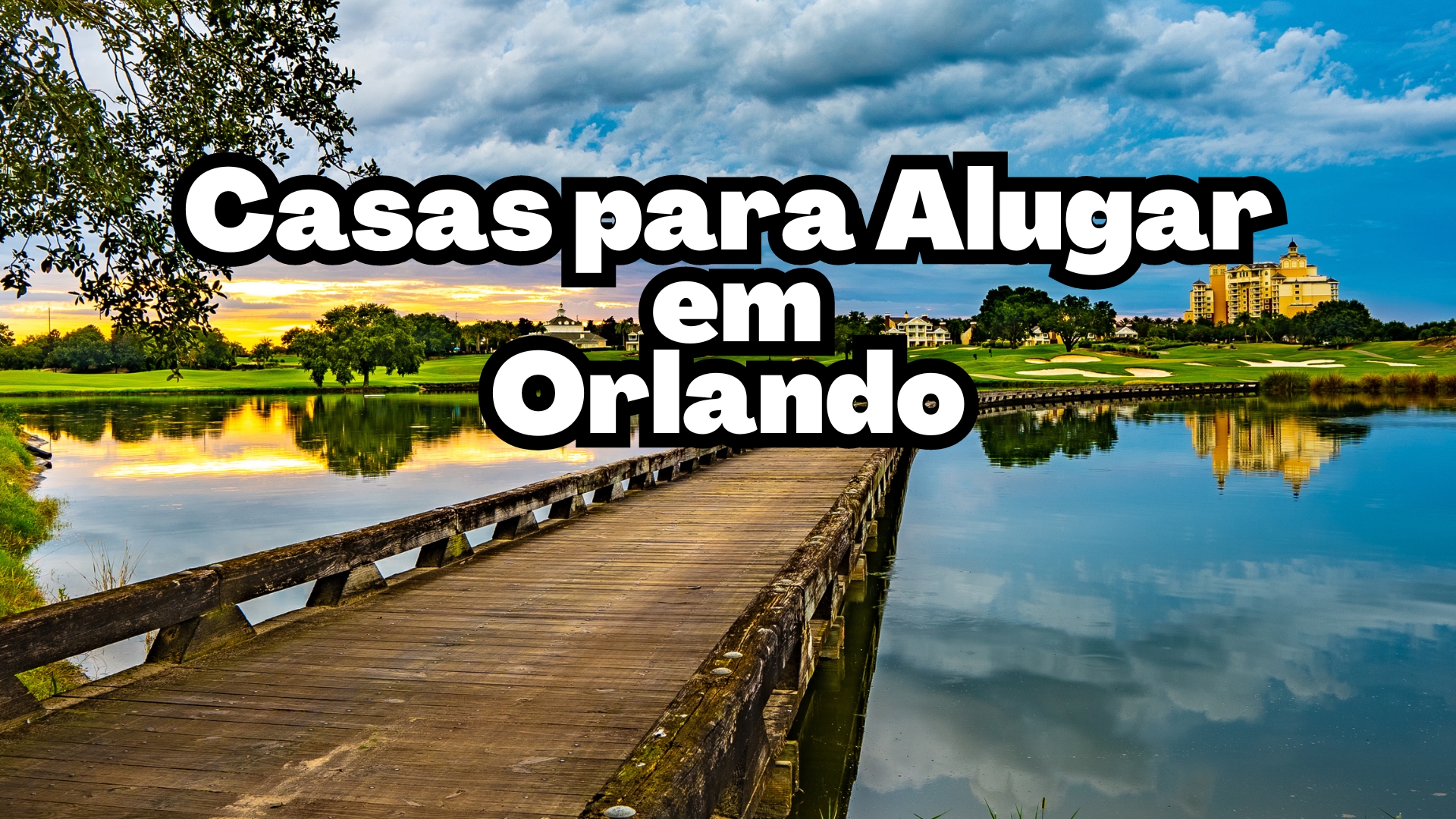 Casas para Alugar em Orlando - Ponto Orlando