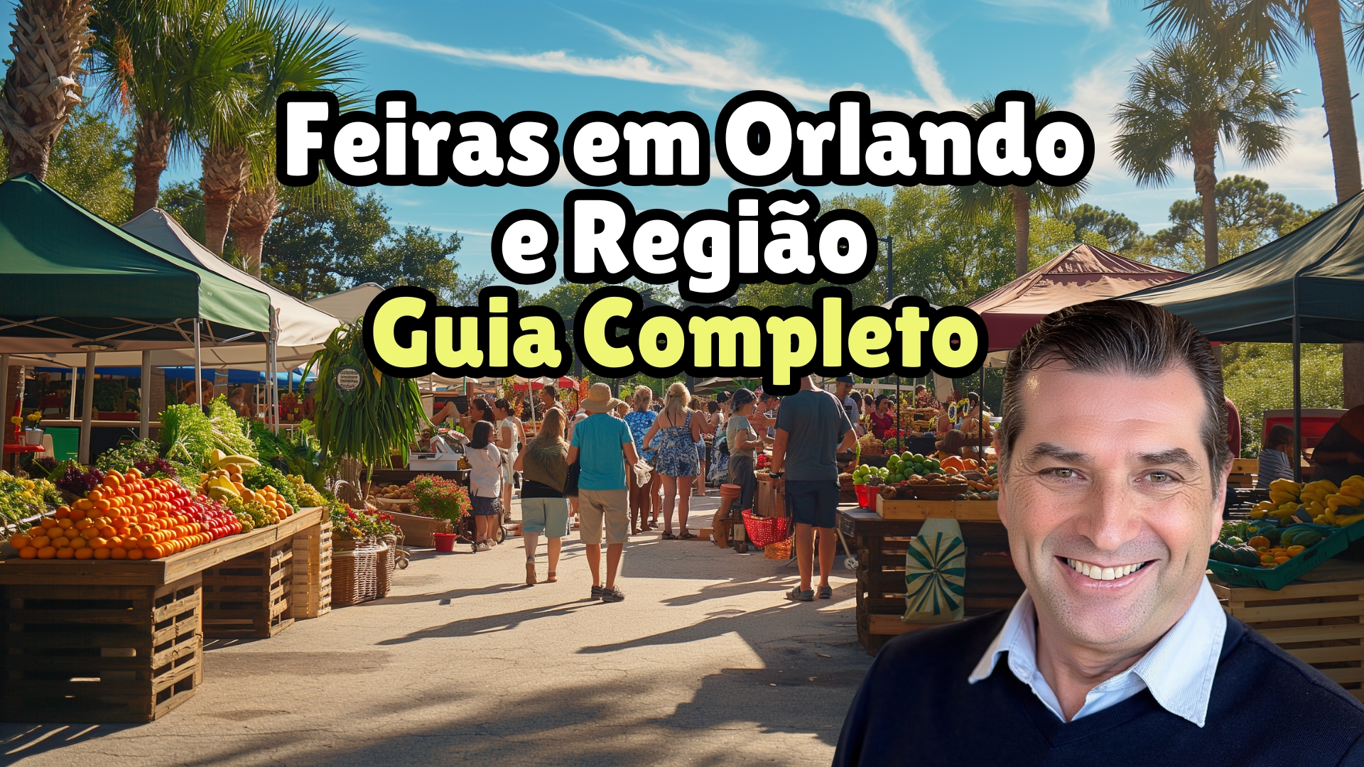 Feiras em Orlando e Região Guia Completo