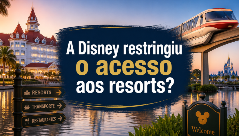 Disney restringiu o acesso aos resorts?