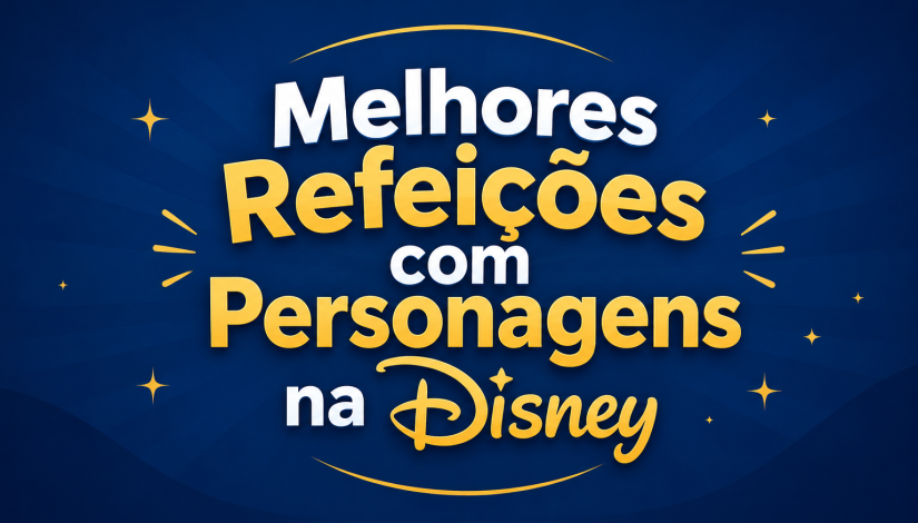 Melhores refeições com personagens Disney